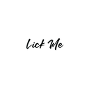 Oh My Ink temporary tattoo - Lick Me